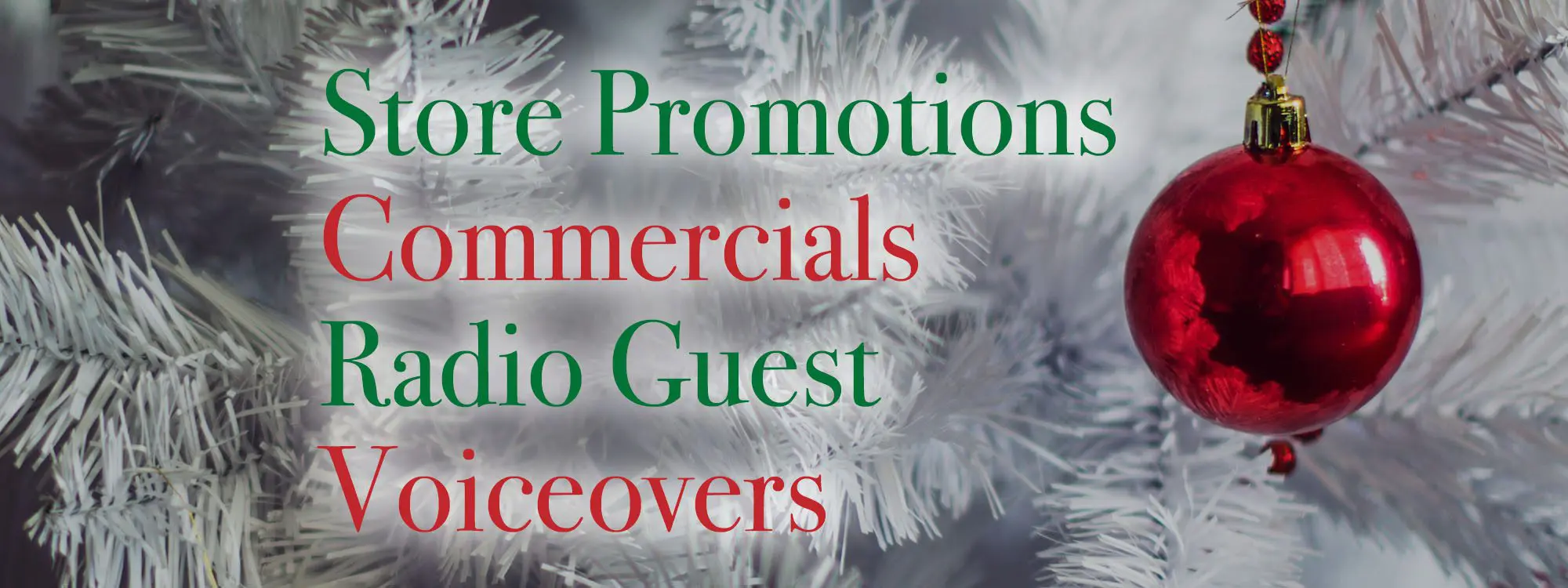 Promotions, Commercials, Radio, Voiceovers